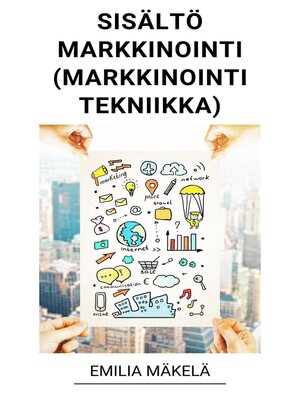 cover image of Sisältömarkkinointi (Markkinointi Tekniikka)